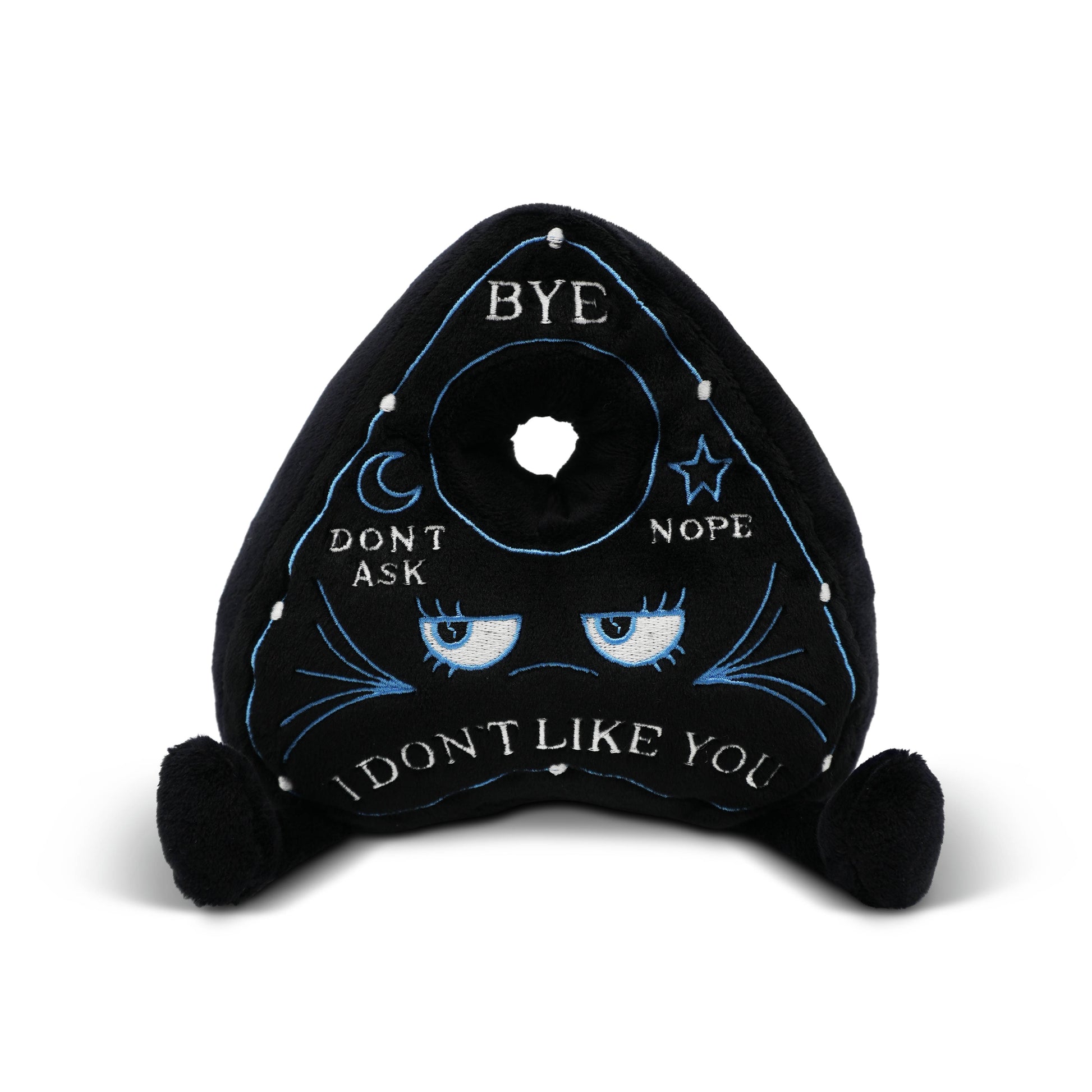 "I Don't Like You" Planchette Plush