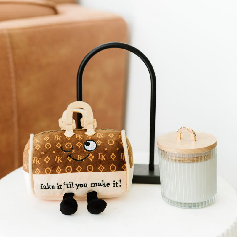 "Fake It Til You Make It" Handbag Plush