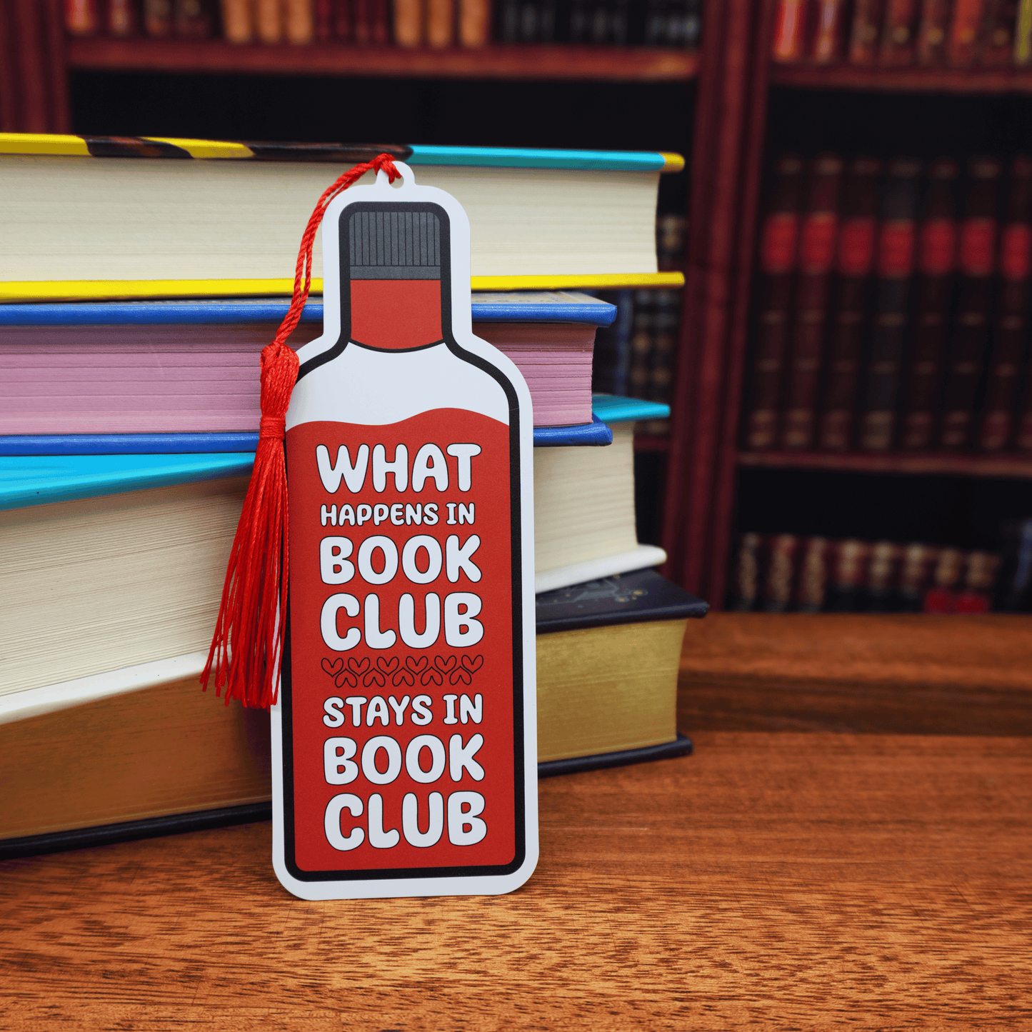 “What Happens in Book Club Stays in Book Club” Bookmark