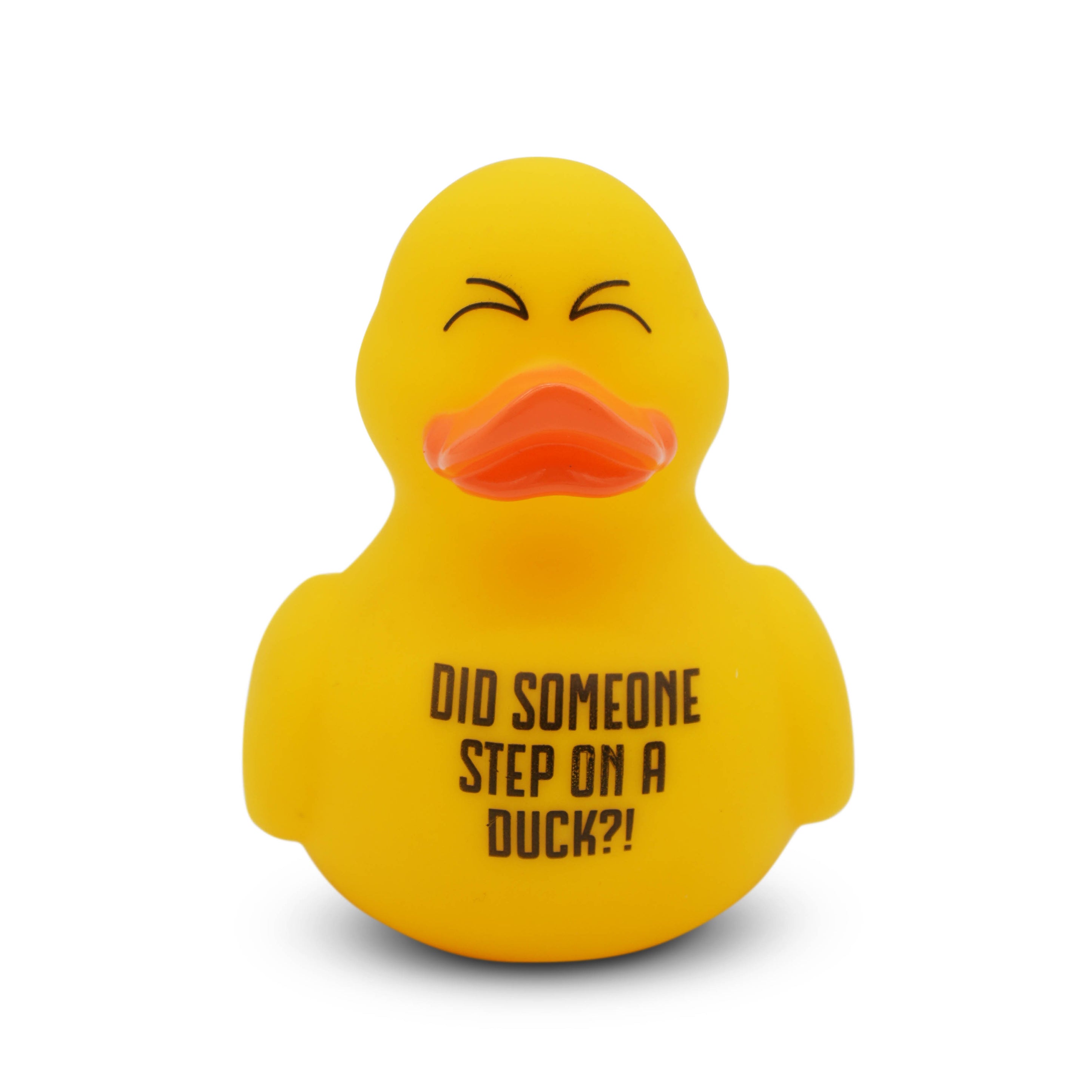 Yellow rubber duck with text 'Did someone step on a duck?' on a white background