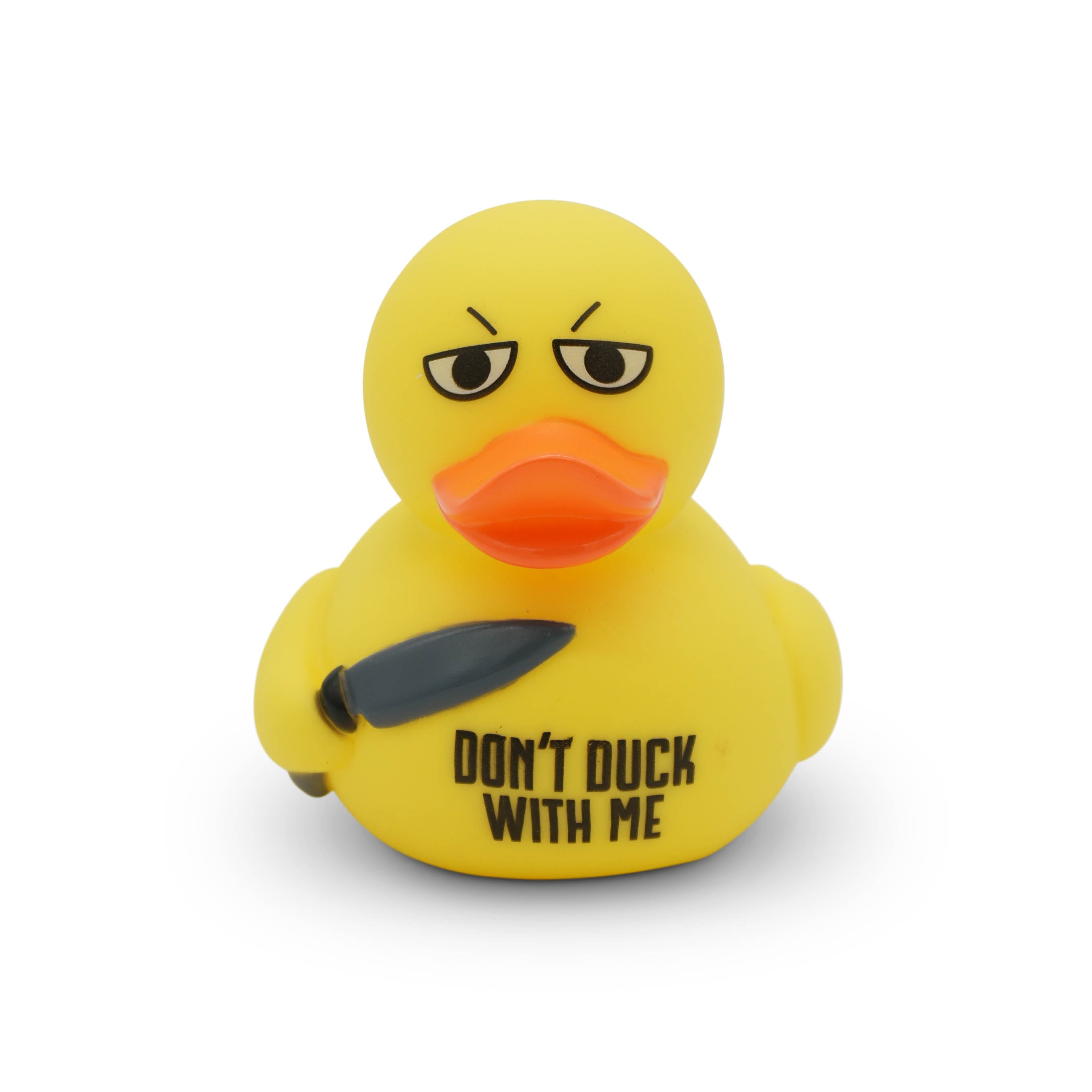 Yellow rubber duck with an angry expression and a knife, with text 'Don't Duck With Me' on a white background.