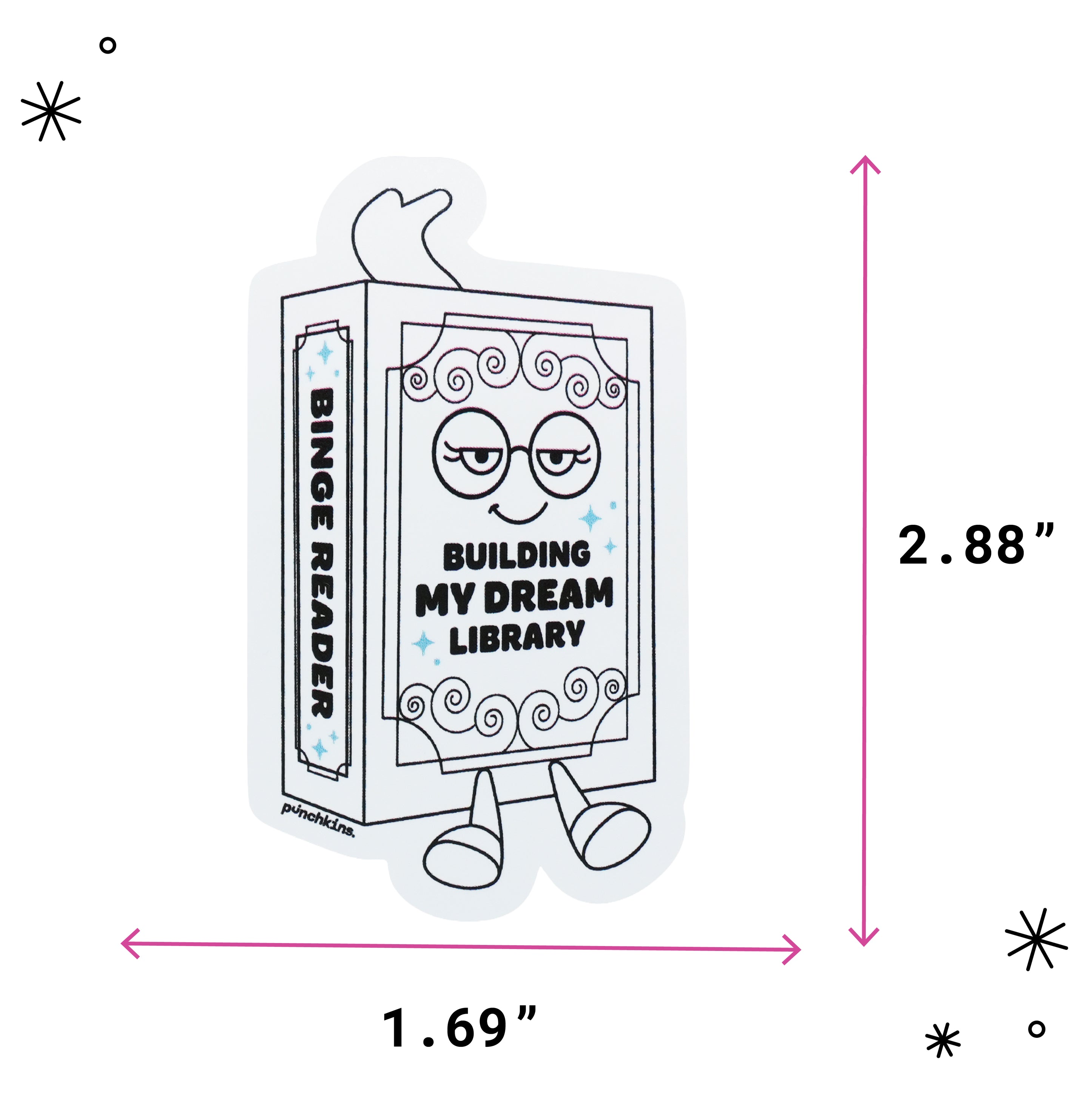 A sticker or decal of a cartoon book character with the text 'BUILDING MY DREAM LIBRARY' and 'BINGE READER' on the spine, shown with pink dimension arrows and labels indicating 2.88 inches tall.