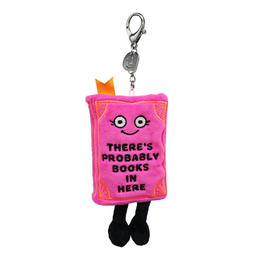“There’s Probably Books in Here” Book Bag Charm