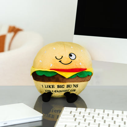 &quot;I Like Big Buns &amp; I Cannot Lie&quot; Plush Hamburger