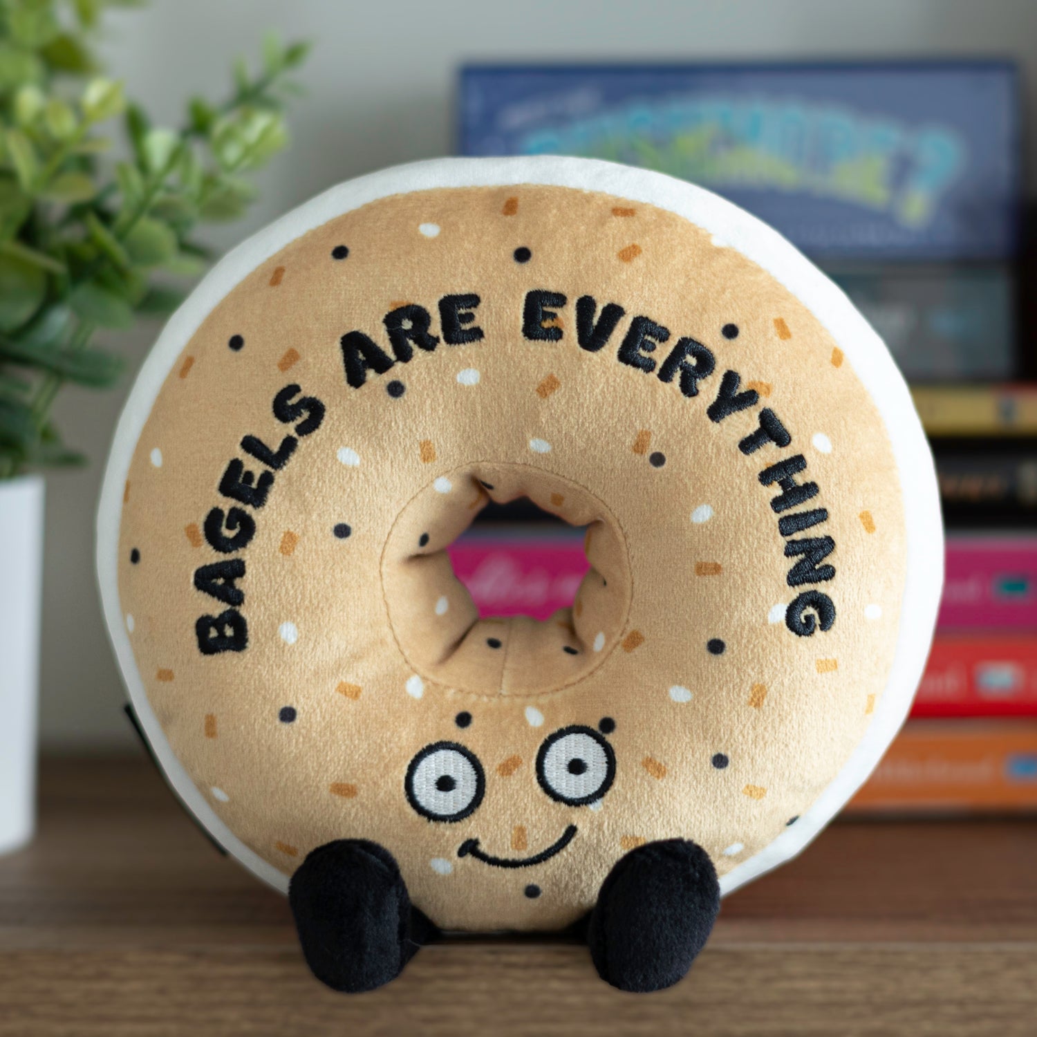 &quot;Bagels are Everything&quot; Plush Bagel