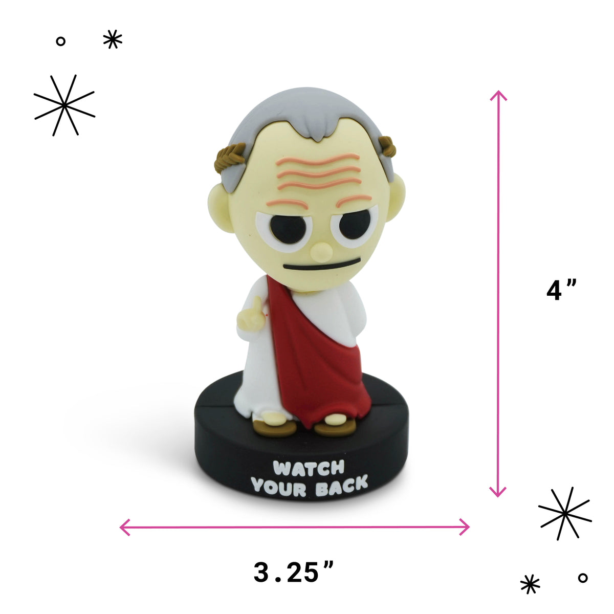 A small figurine of Caesar in a white robe and a red drape standing on a black base that reads “WATCH YOUR BACK.” Pink dimension arrows show the figure is about 4 inches tall and 3.25 inches wide.