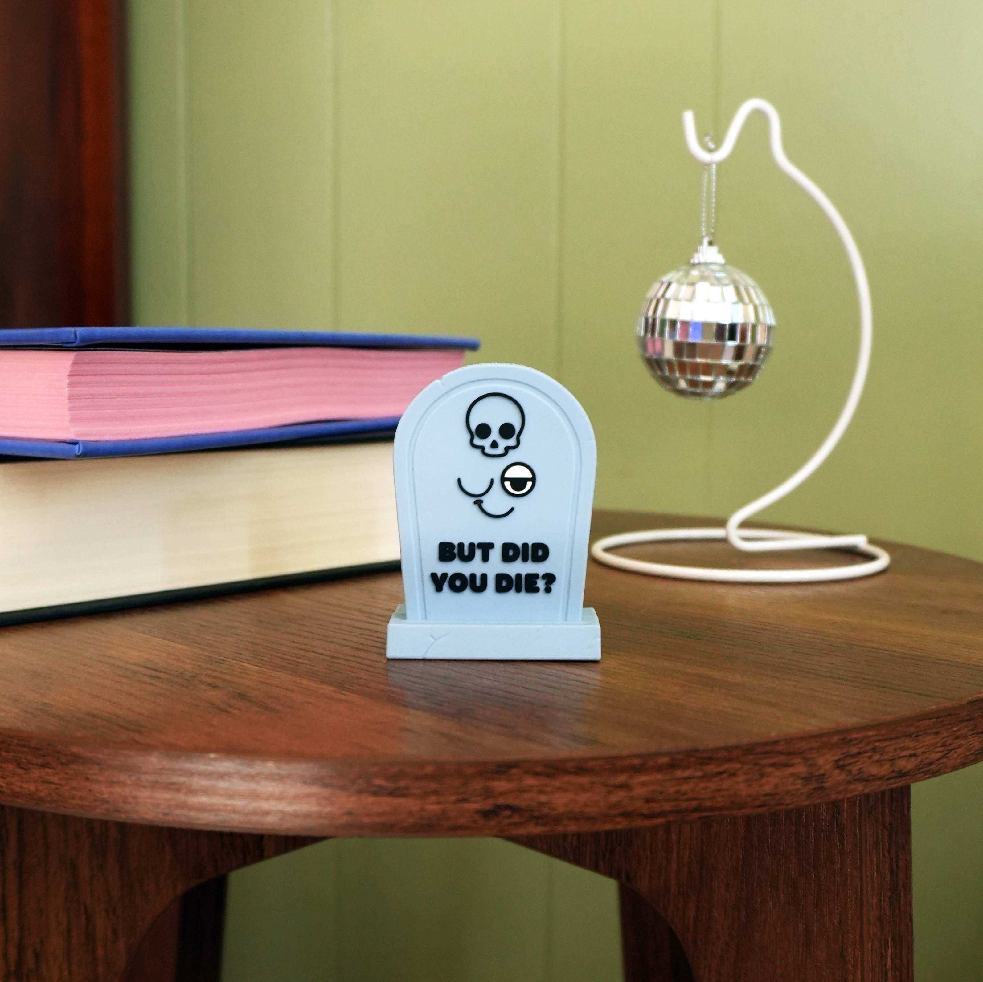 "But Did You Die" Headstone Mini Desk Figure