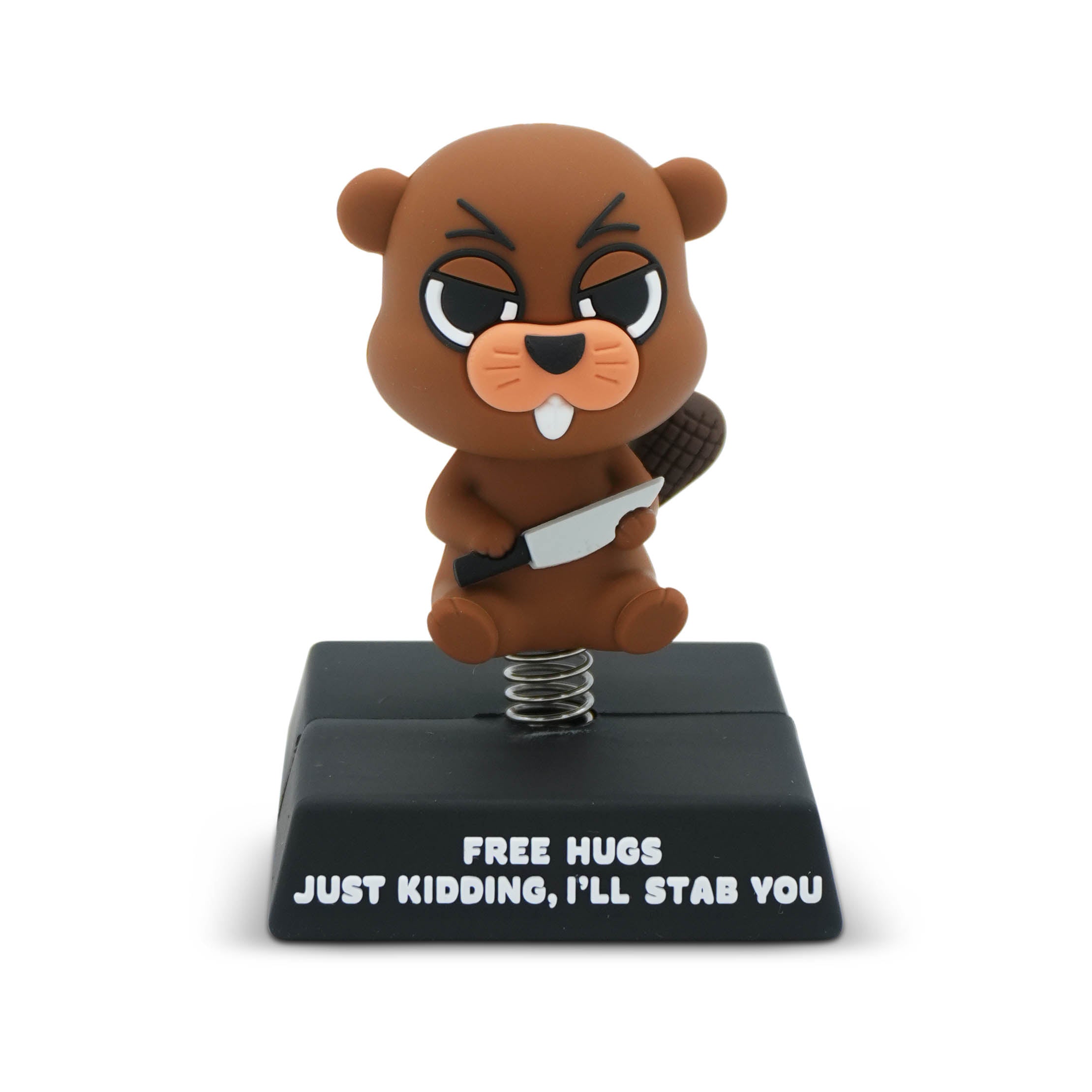 "Free Hugs. Just Kidding, I'll Stab You" Beaver Spring Bobblehead