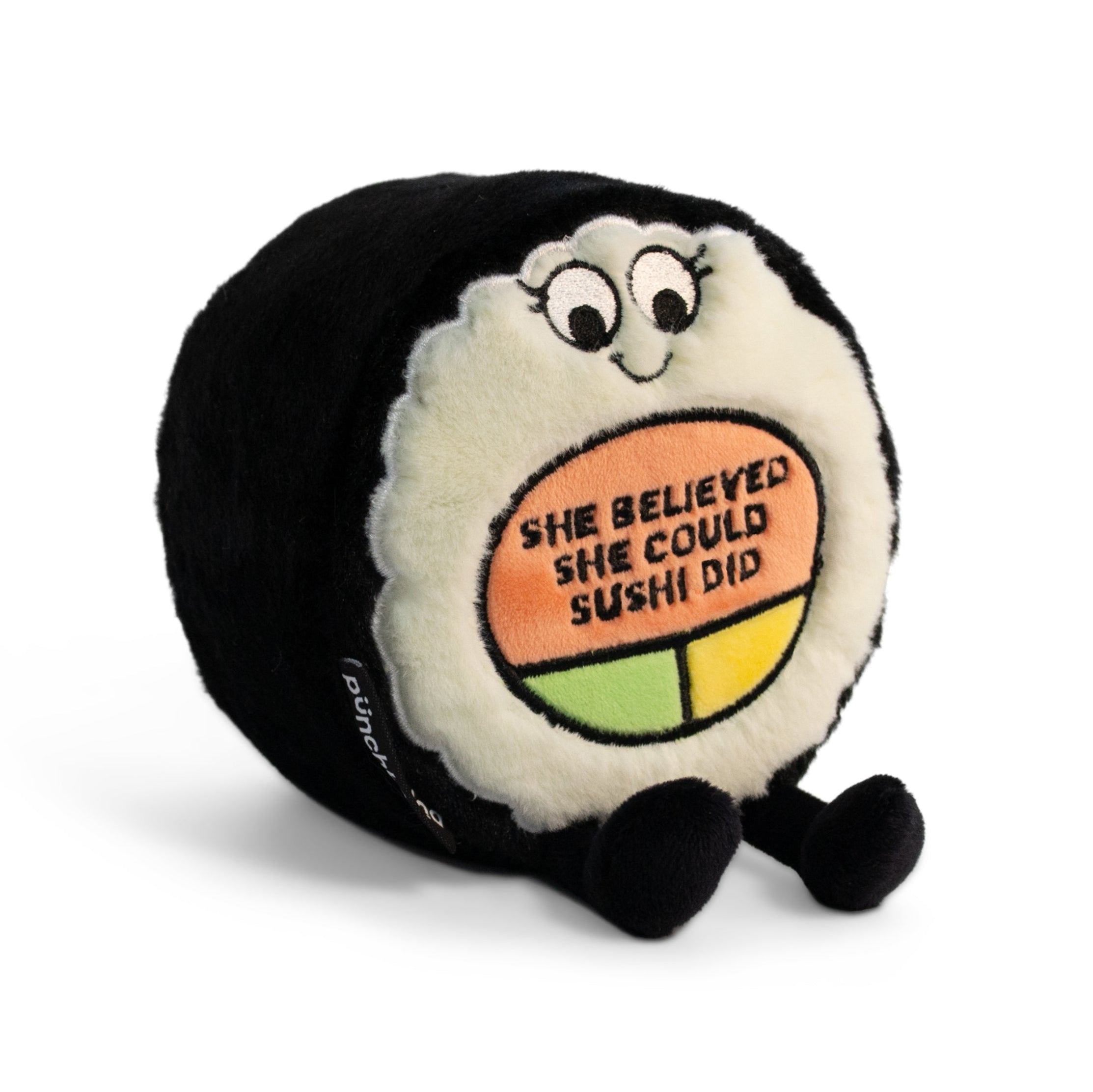 A plush designed to look like a piece of sushi with a smiling face and the phrase 'She believed she could sushi did' printed on it.