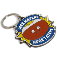 "Less Haters, More Taters" Potato Keychain