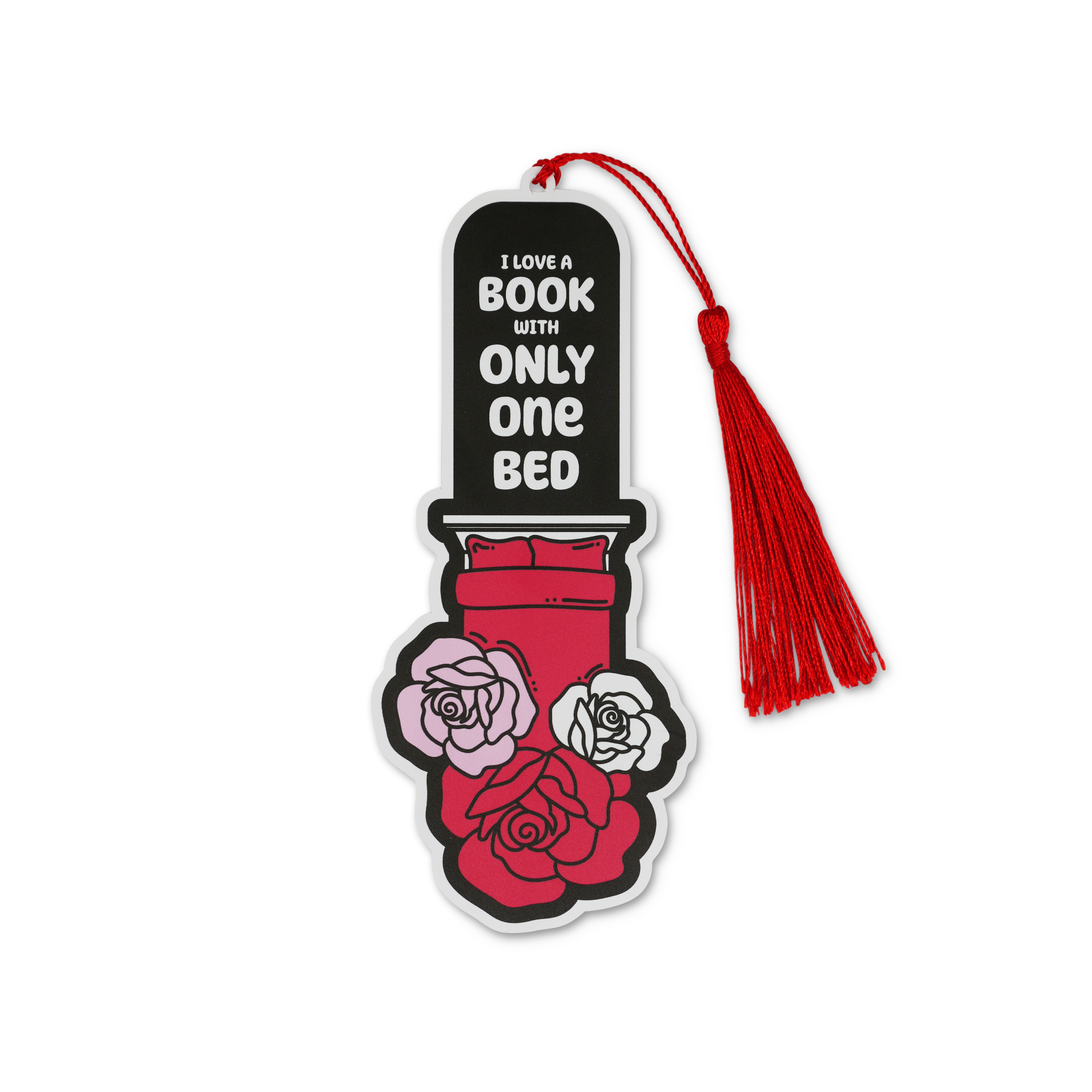 Bookmark with roses, a bed, and the text 'I love a book with only one bed' on a white background