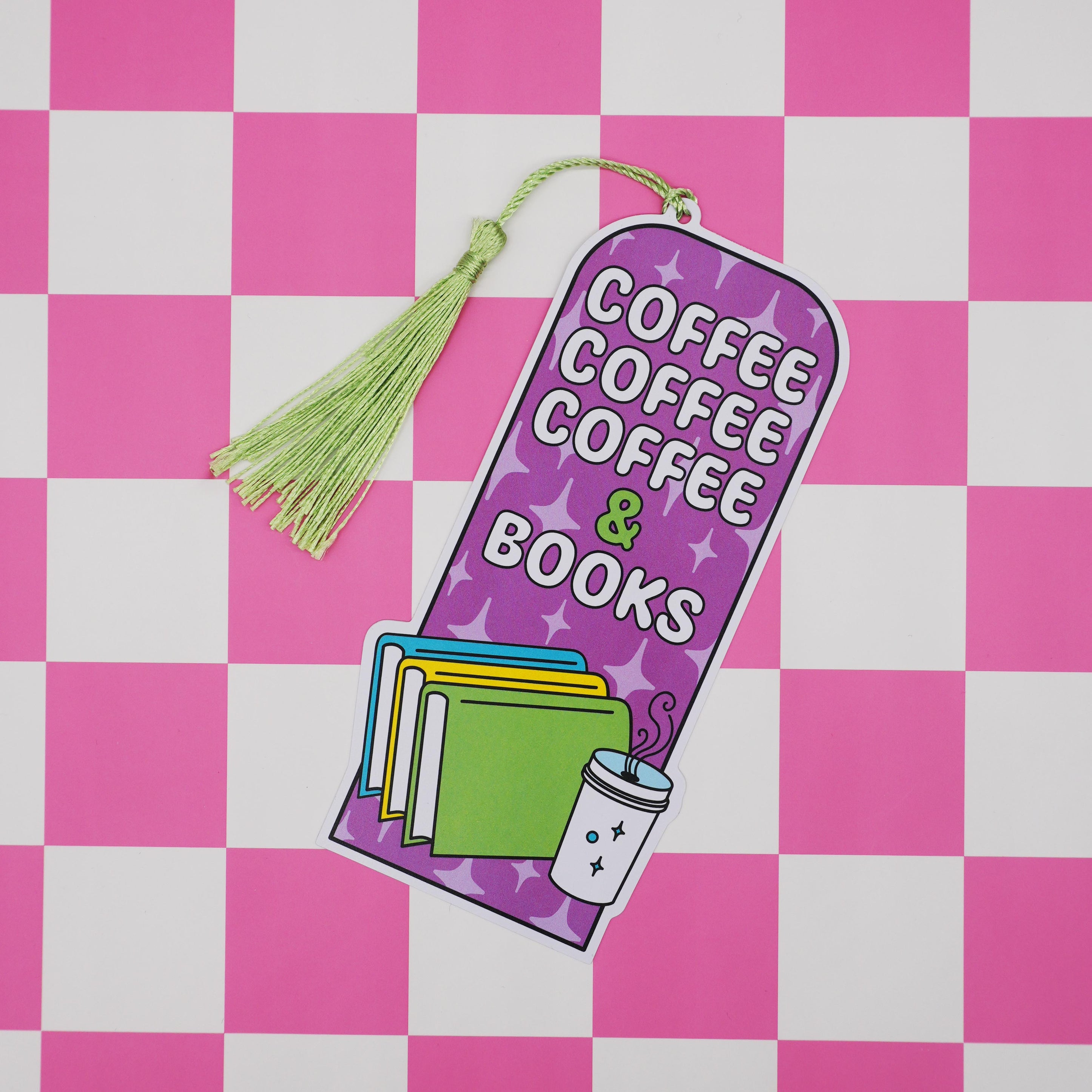Bookmark with 'Coffee Coffee Coffee & Books' text on a pink and white checkered background