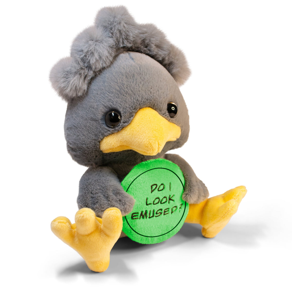 A plush depicting a gray emu with yellow beak and feet, holding a green sign with the text 'DO I LOOK EMUSED?'