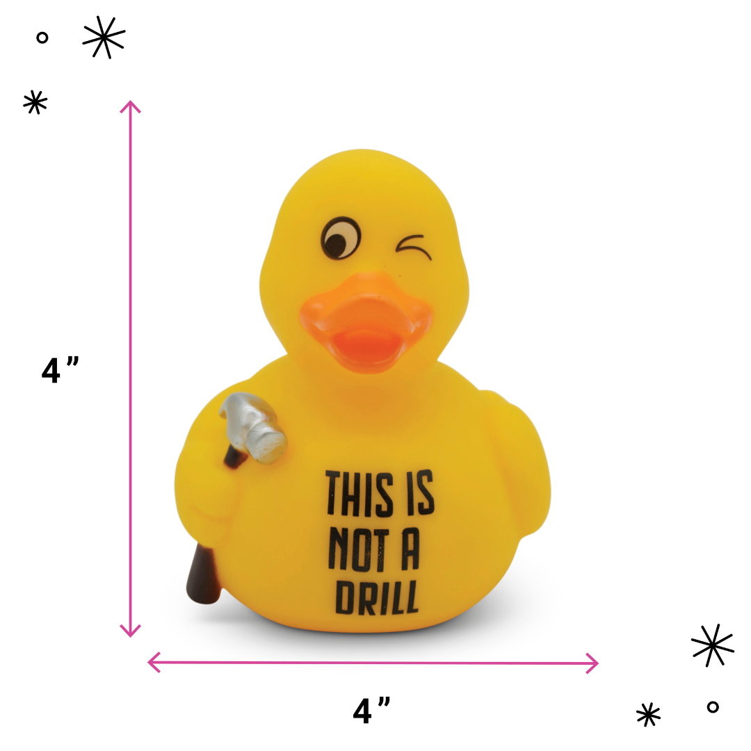 “This is Not a Drill” Rubber Duck