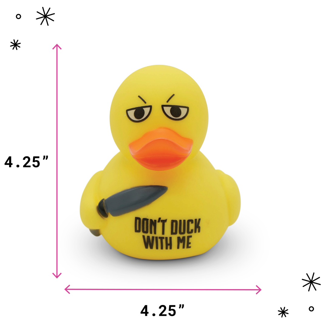 Yellow rubber duck with a knife and 'Don't Duck With Me' text, shown with dimensions on a white background.