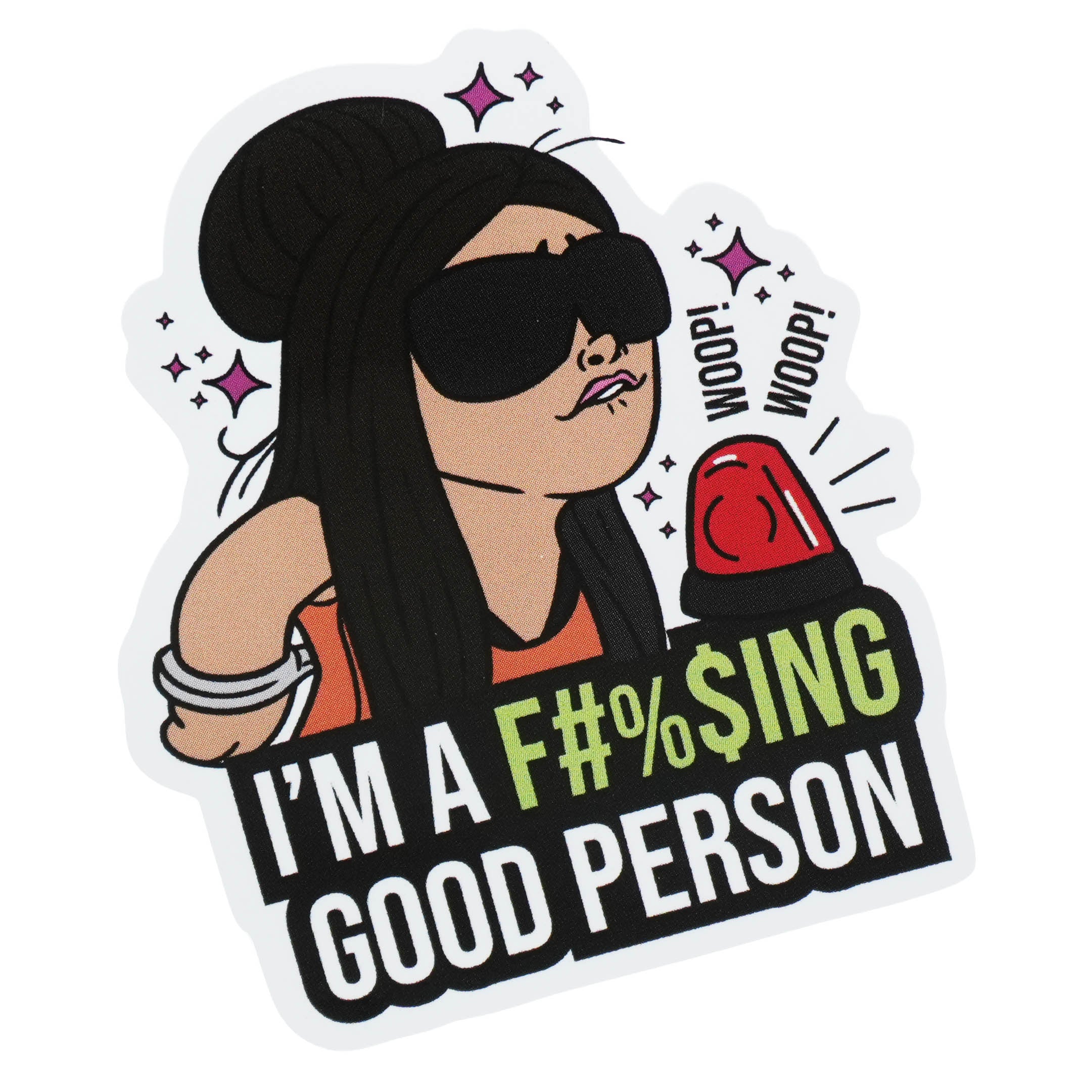 A die-cut cartoon sticker of Snooki featuring a woman with black sunglasses, a red siren, and bold text reading “I’M A F#%$ING GOOD PERSON,” shown on a plain white background.