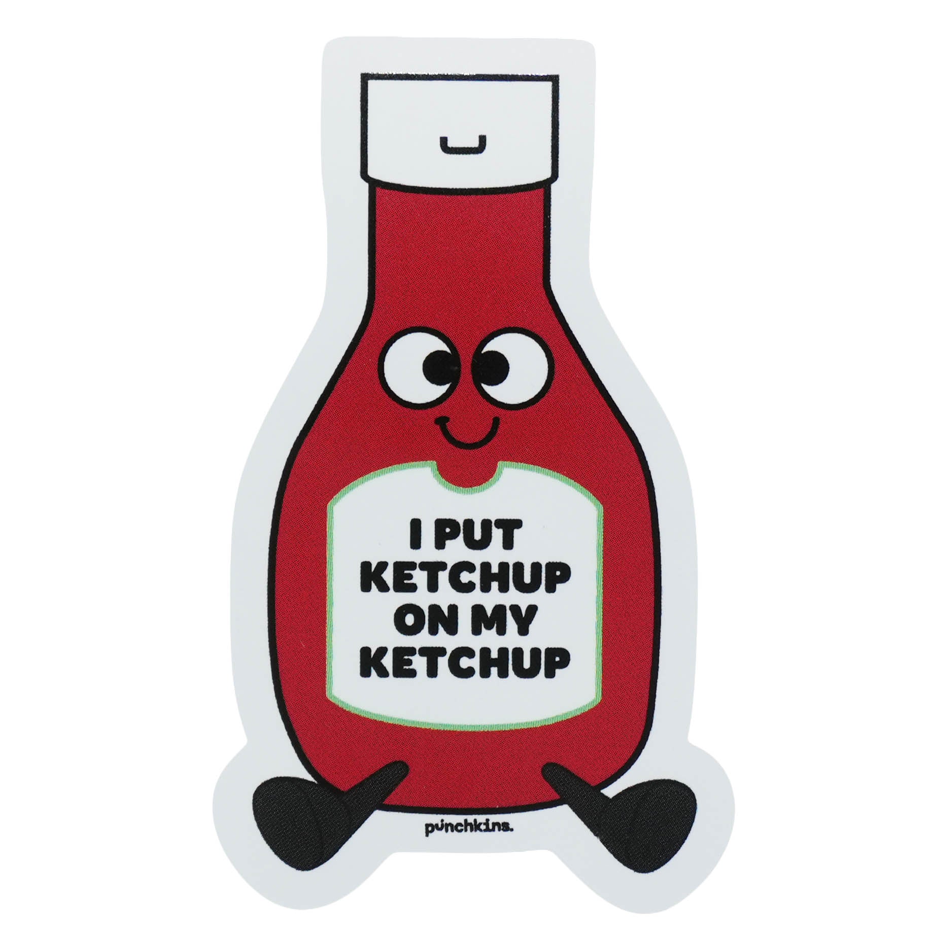 "I Put Ketchup on My Ketchup" Vinyl Sticker