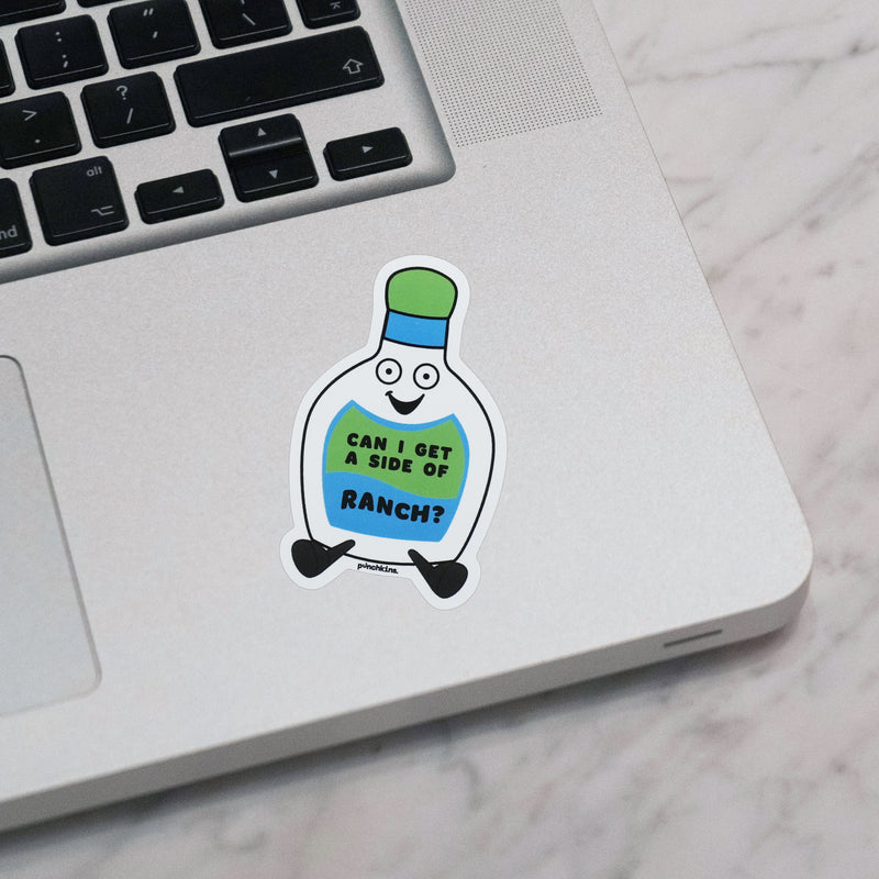 "Can I Get a Side of Ranch?" Vinyl Sticker