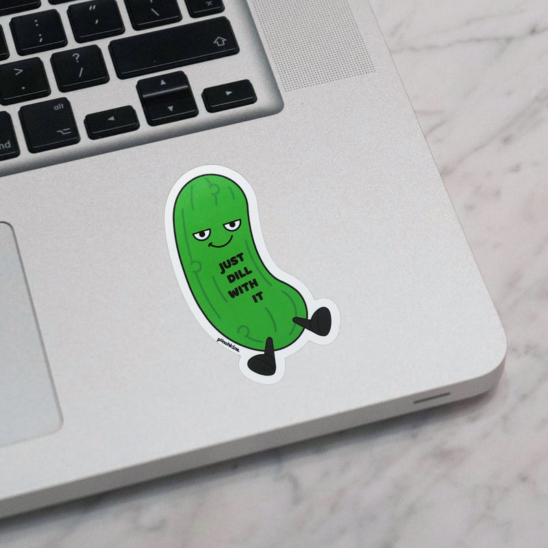 "Just Dill With It" Pickle Vinyl Sticker