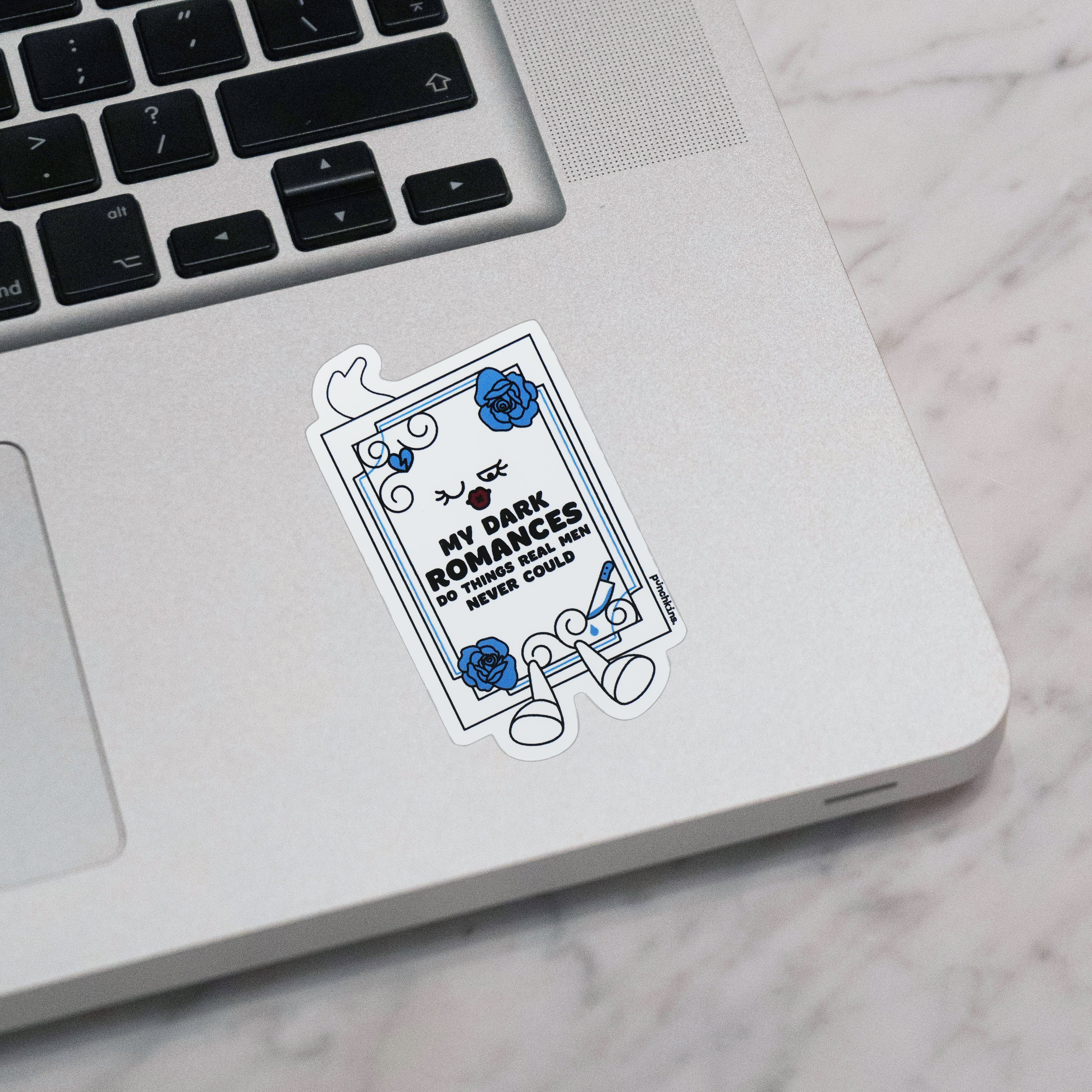 "My Dark Romances Do Things Real Men Never Could" Book Vinyl Sticker