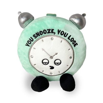 &quot;You Snooze - You Lose&quot; Plush Alarm Clock