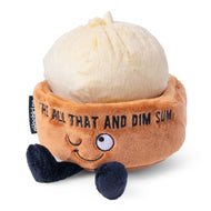 "You're All That & Dim Sum" Plush Dim Sum Soup